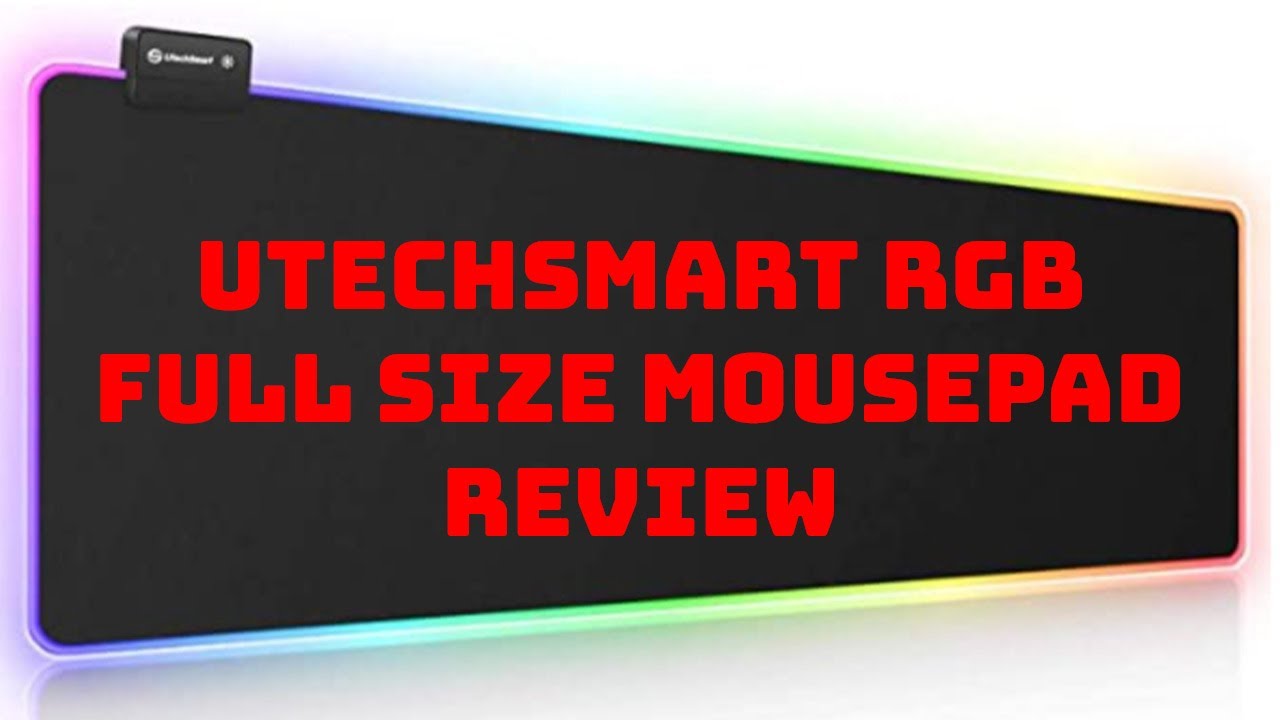 **Best Budget RGB Mousepad Review** (UtechSmart Gaming Mouse Pad)