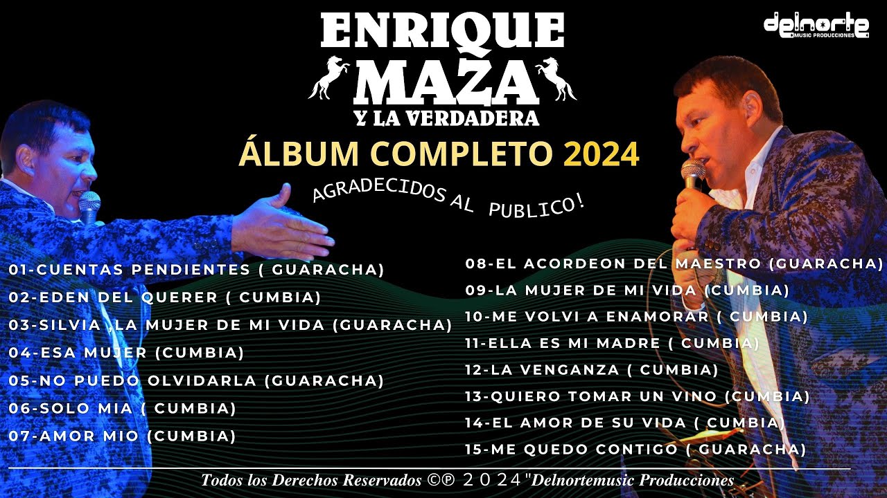 Enrique Maza y La Verdadera - Album Completo 2024 - Agradecidos al Publico