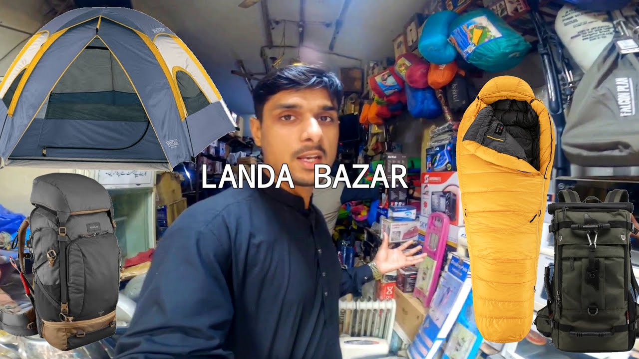 Lahore Cheapest Landa Bazar- | Branded Camping Tent, Backpack, Sleeping Bags, Hiking Shoes |