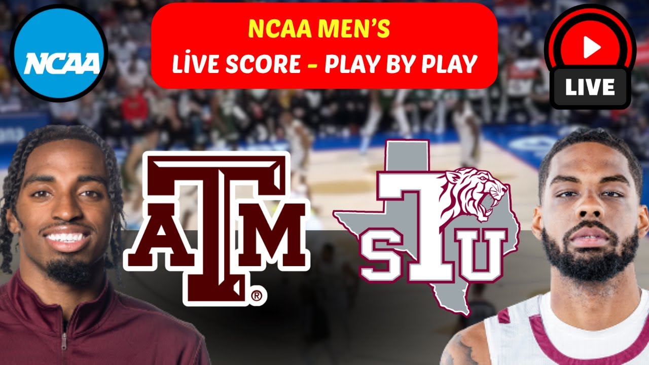 🔴 Texas A&M Aggies vs Texas Southern Tigers | NCAA Men&rsquo;s College Basketball | Live Score Update