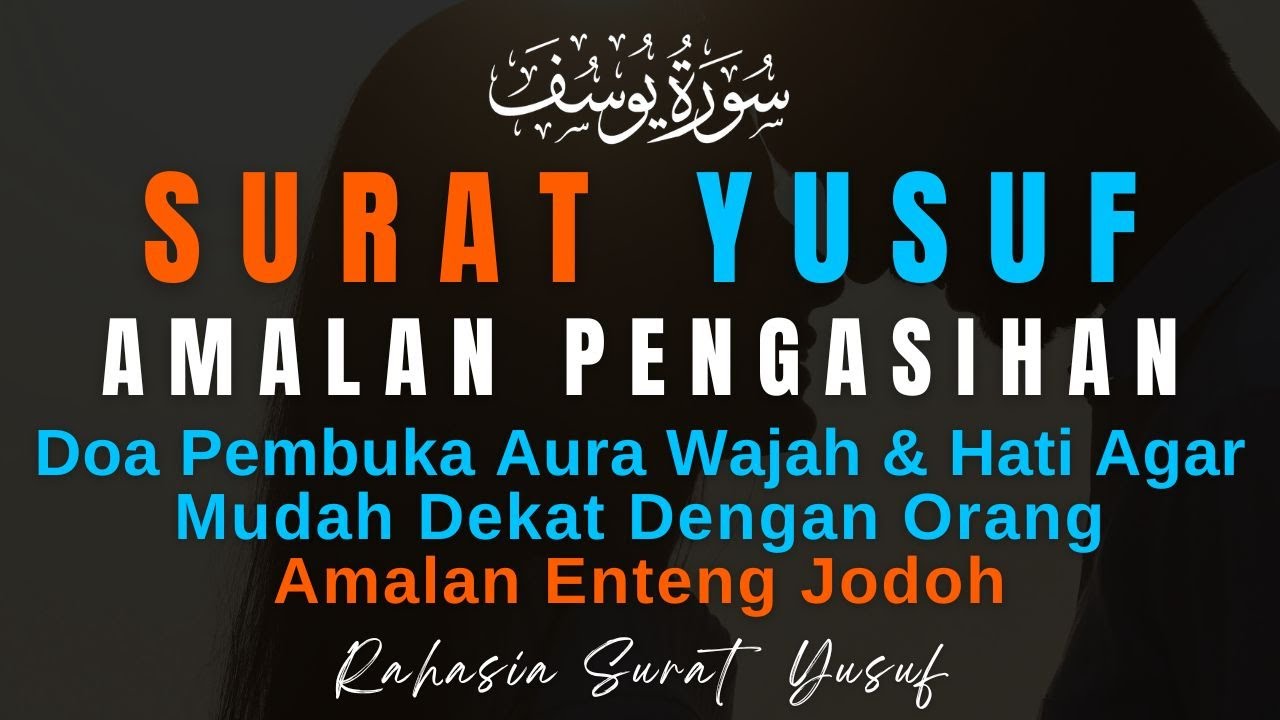 ILMU PENGASIHAN! Doa Pembuka Aura Wajah & Hati Agar Mudah Dekat Dengan Orang | Amalan Enteng Jodoh