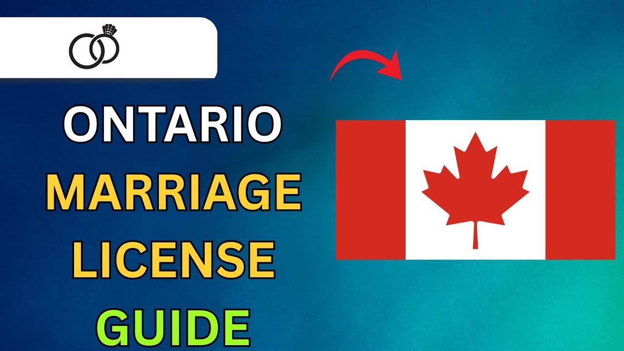 How to Get a Marriage License in Ontario In 2025 - Full Tutorial