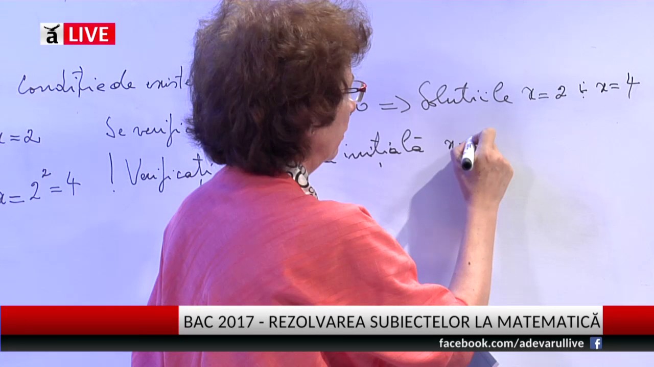 BACALAUREAT 2017 Rezolvarea subiectelor la Matematică