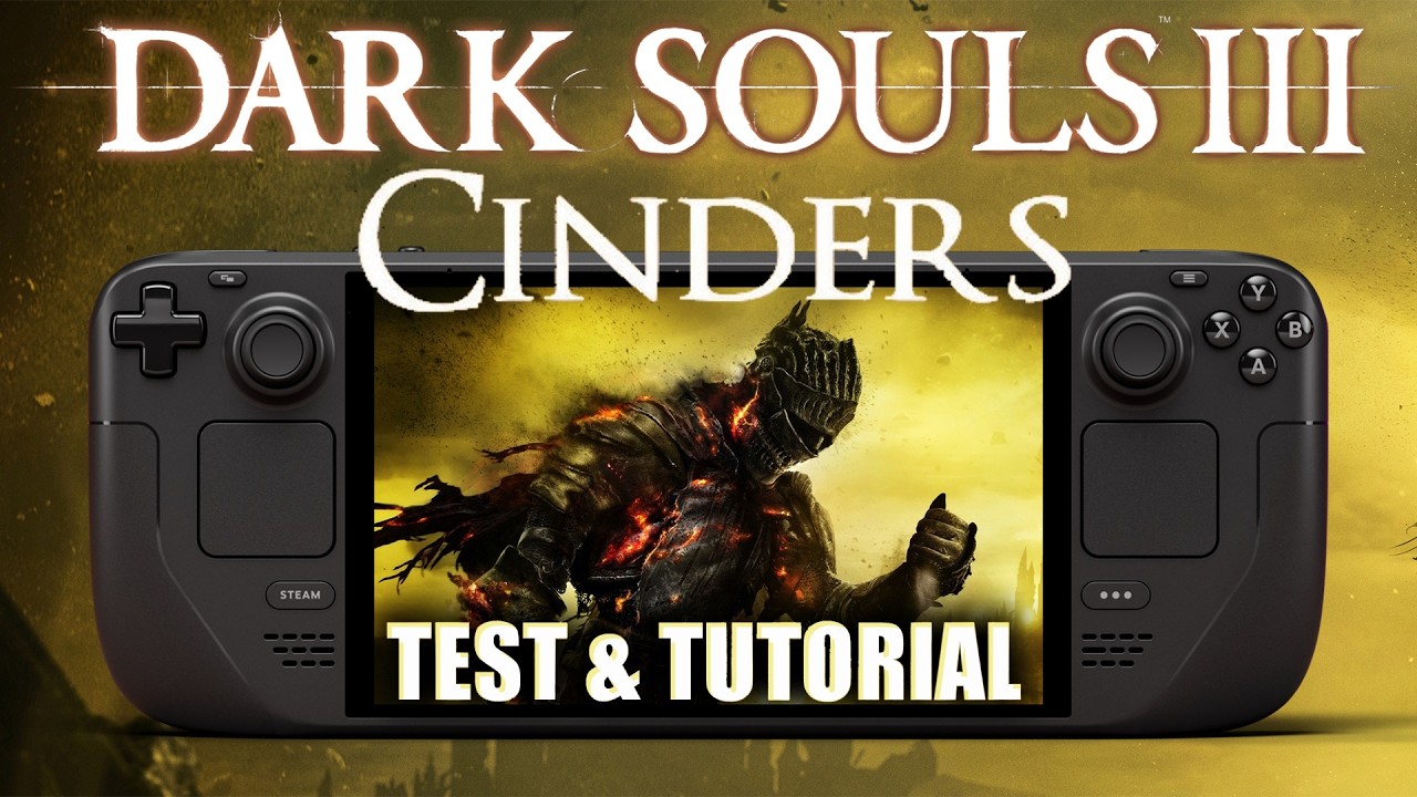 Dark Souls 3: Cinders Mod on Steam Deck &mdash; Tutorial & Test