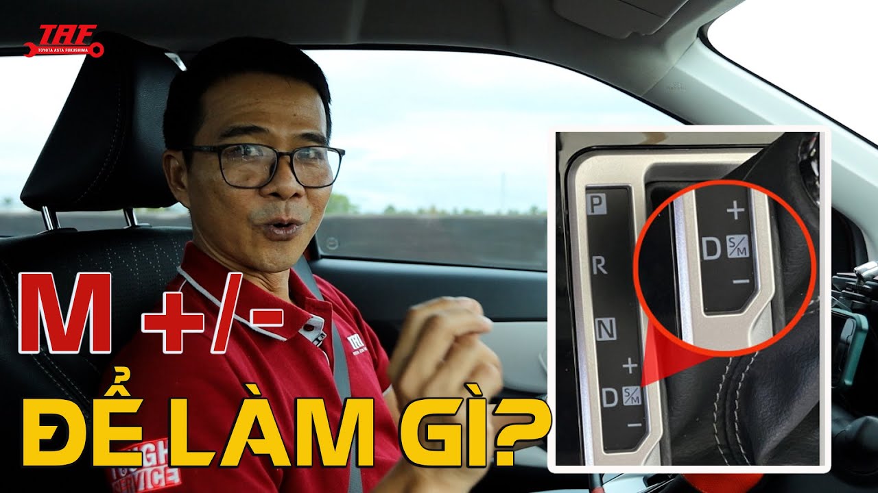 Khi nào PHẢI chuyển M+/- trên hộp số CVT? | Kinh nghiệm sống còn | HDSD Veloz
