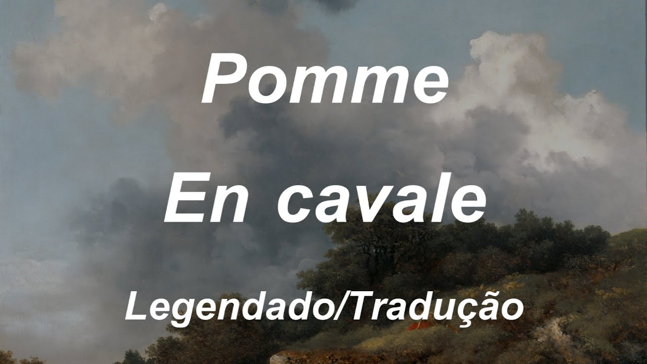 Pomme - En cavale (Tradução/Legendado)