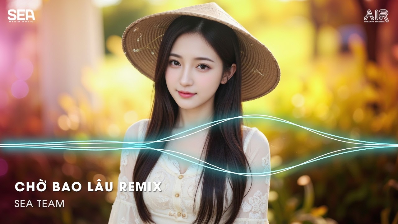 Xuôi Dòng Theo Con Nước Thênh Thang Remix TikTok - Chờ Bao Lâu Remix (Bản Hot TikTok)
