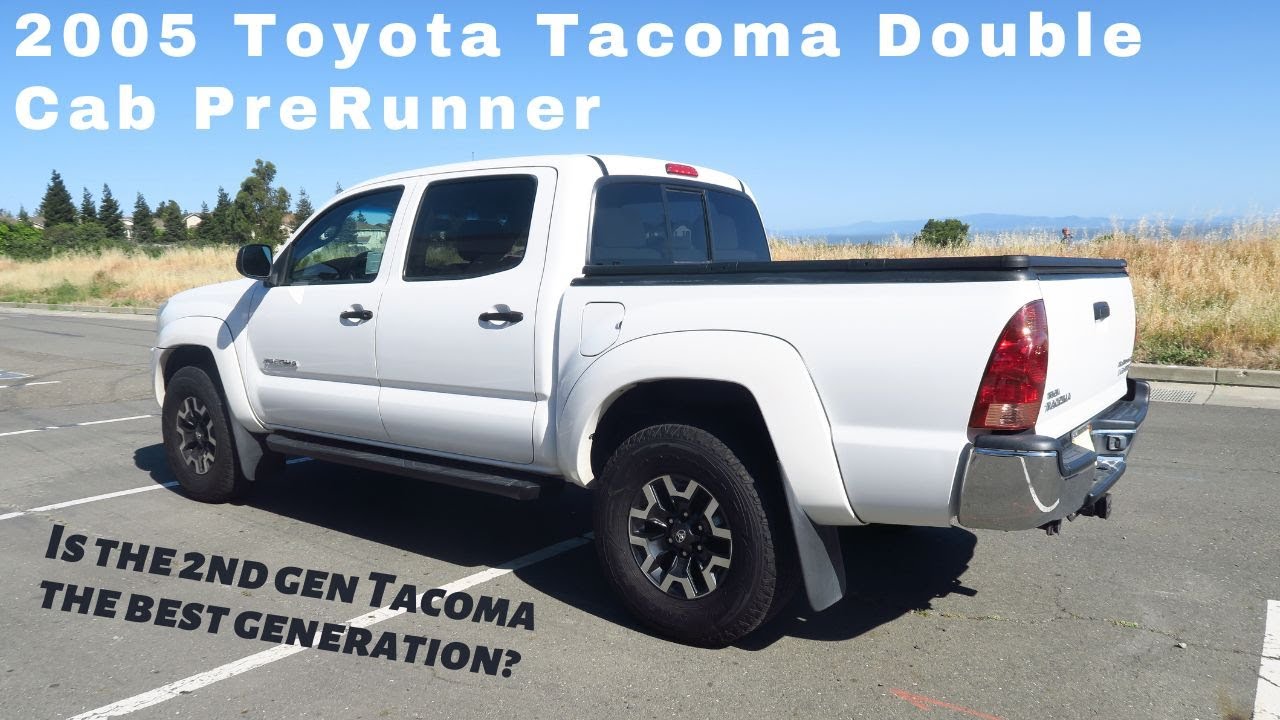 2005 Toyota Tacoma Double Cab PreRunner...Is the 2nd gen Tacoma the best generation?