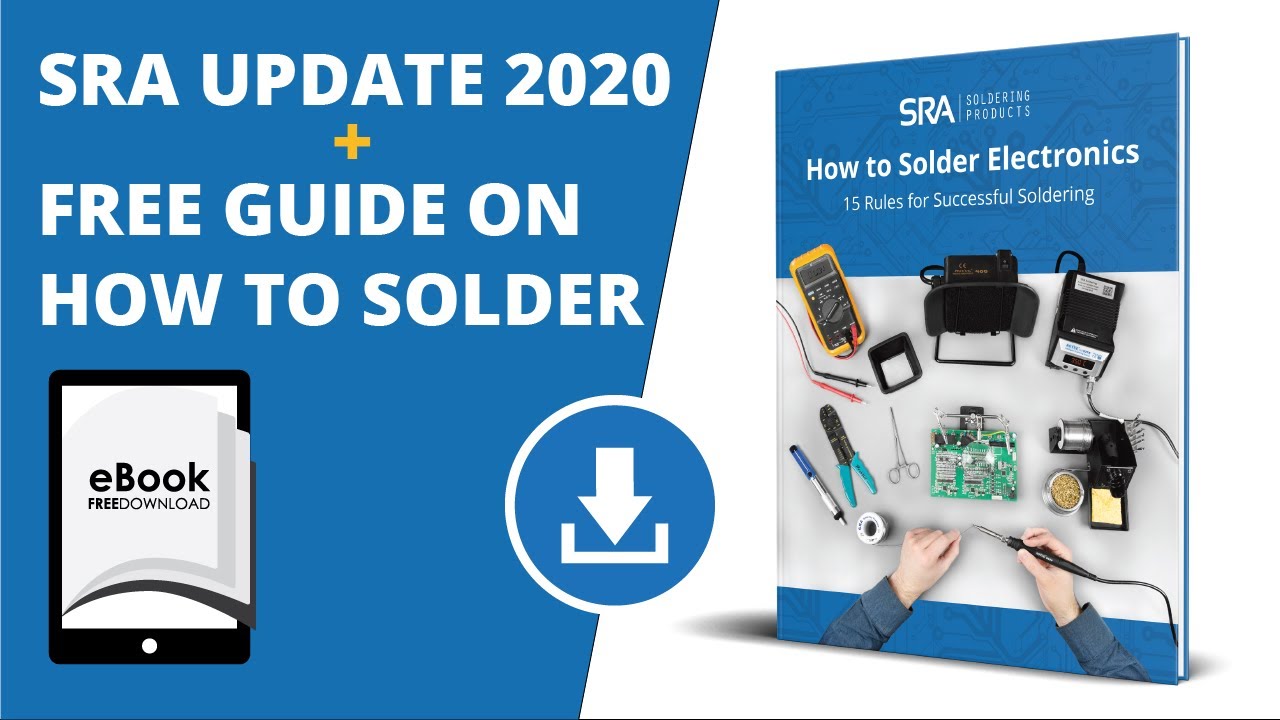 How to Solder Electronics Guide + 2020 Update | SRA Solder