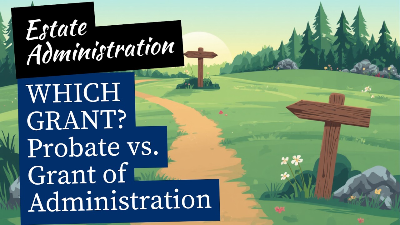 Probate vs. Grant of Administration in Alberta | What's the Difference?