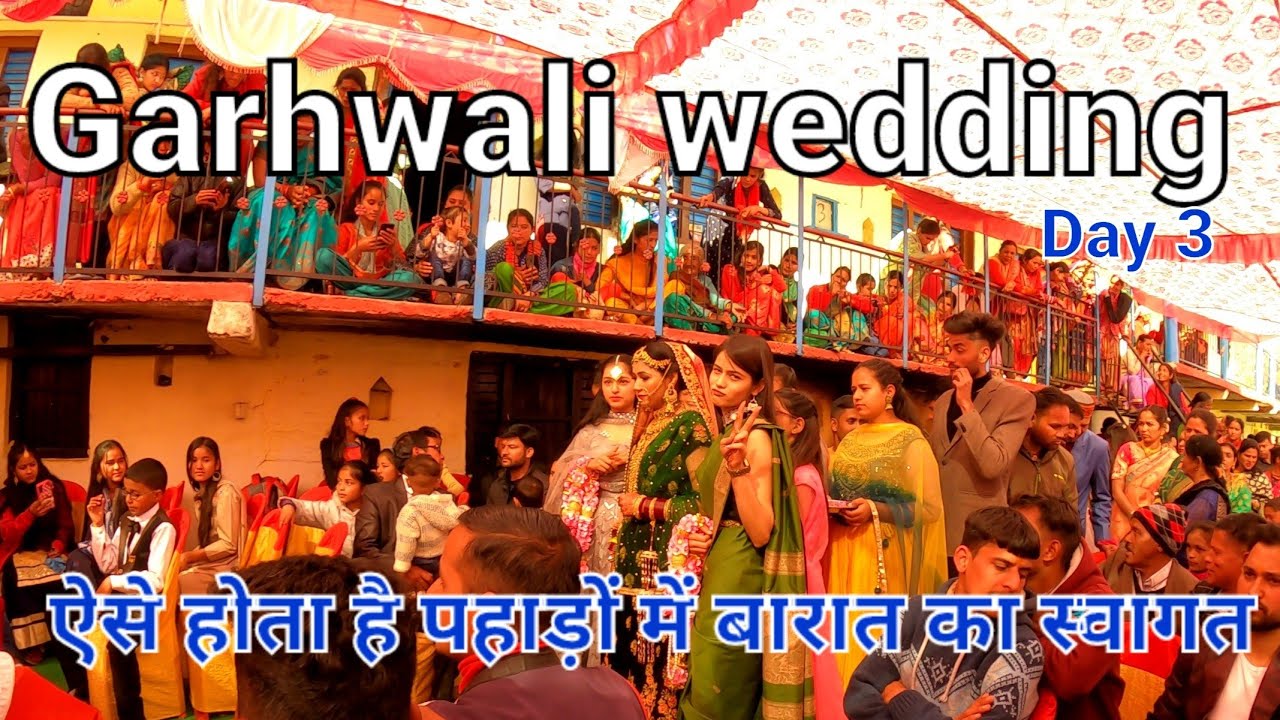 ऐसे होता है पहाड़ों में बारात का स्वागत Garhwali Wedding vlog Pahadi lifestyle vlog Travelwithkamal