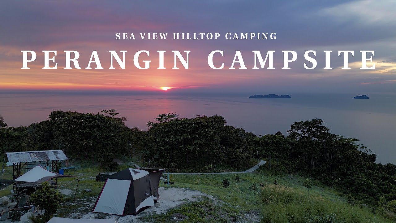 one of BEST CAMPSITE in MALAYSIA : Perangin Campsite , Kedah [ 露营世外桃源VLOG ]