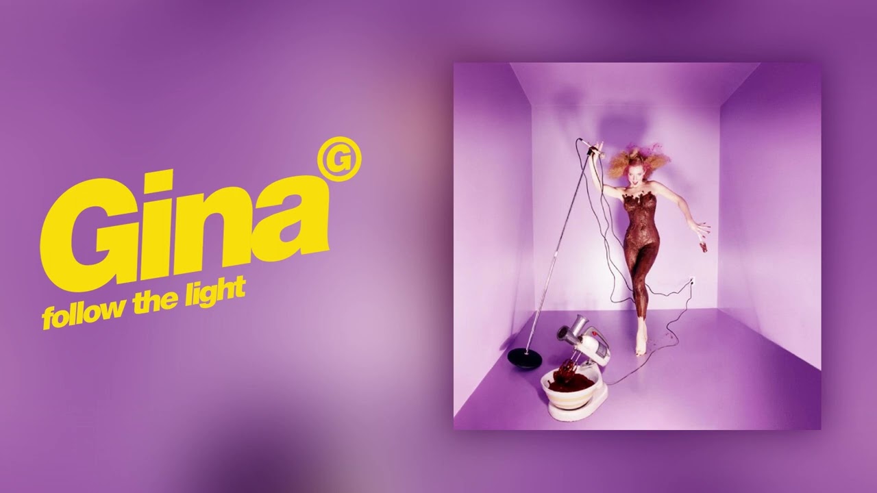 Gina G - Follow The Light
