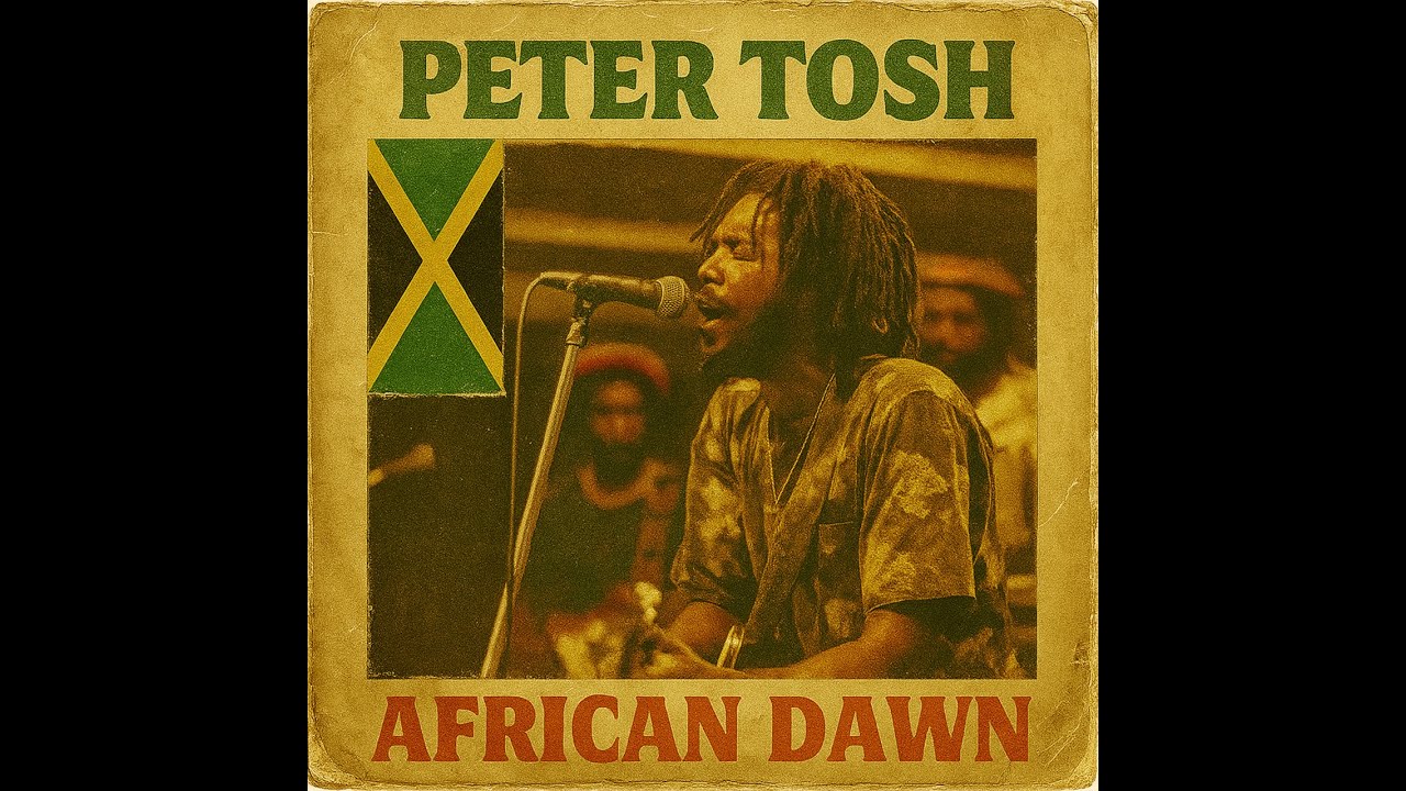 Roots Reggae (1977) [Unreleased Album] Peter Tosh &ndash; African Dawn