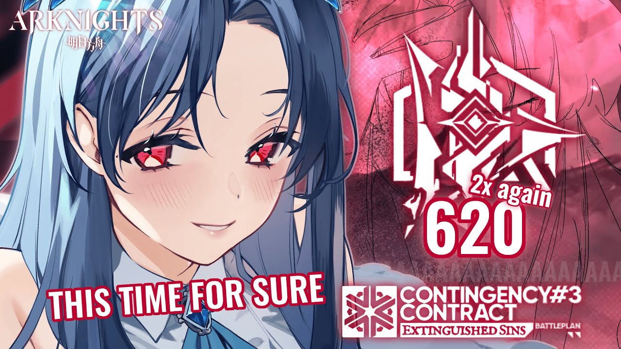 [ Arknights ] | It's Time to LOCK IN on 620 Risk | CC#3 Extinguished Sins