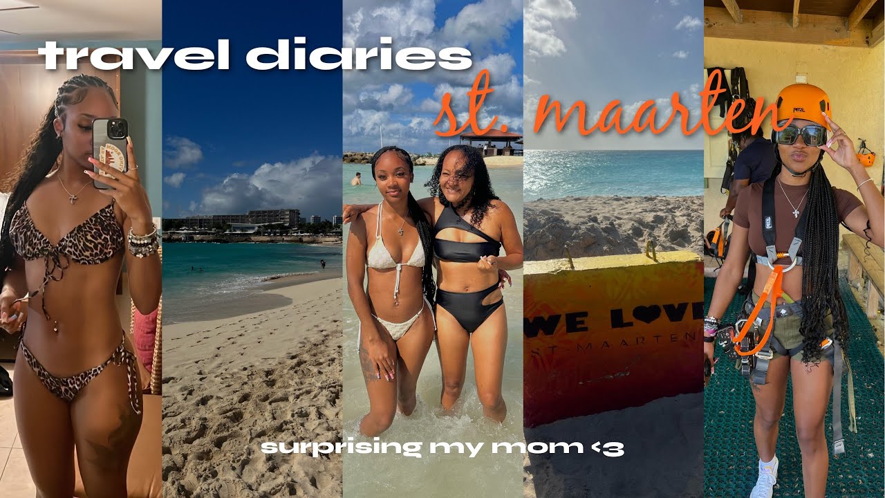 travel diaries ✈️ st. maarten | surprising my mom after 2 years