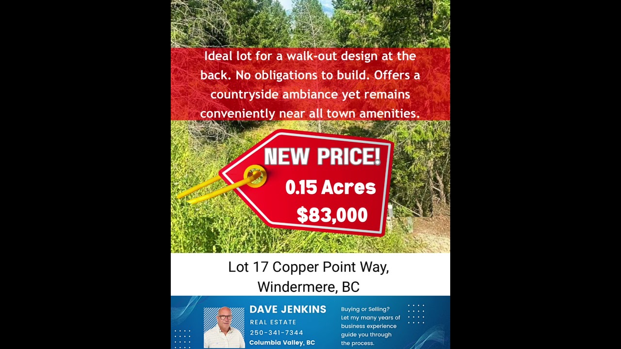 New Price, Building Lot  #canada #mountains #columbiavalley #realestateinvestingcanada #travel