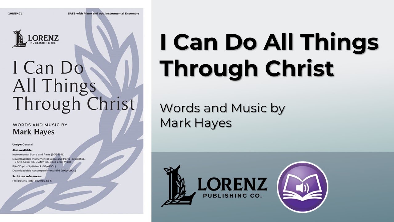 I Can Do All Things Through Christ (SATB) - Mark Hayes