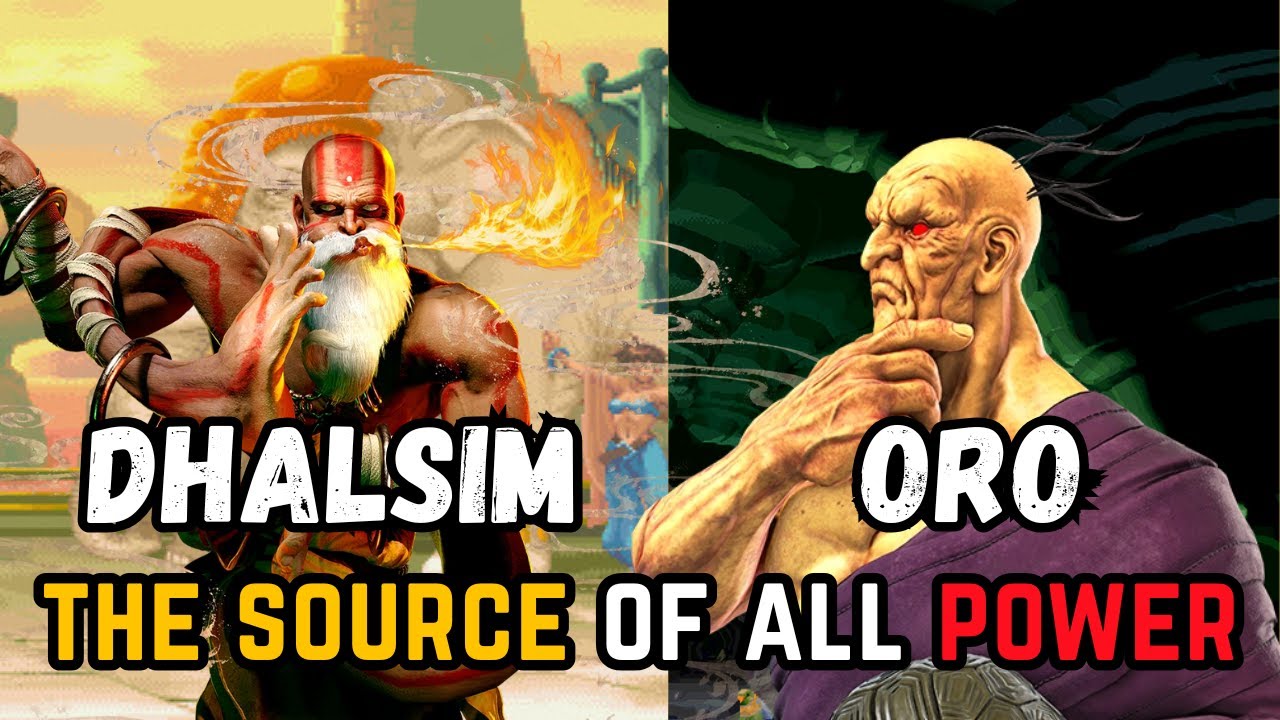 Dhalsim & Oro’s Story: Wisdom, Strength, and the Source of All Power
