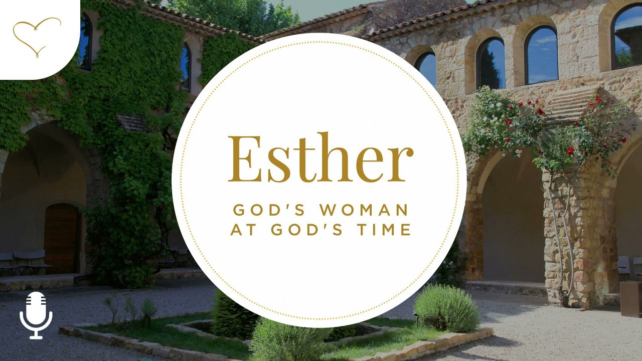 Esther, Ep. 1: God's Fingerprints Everywhere