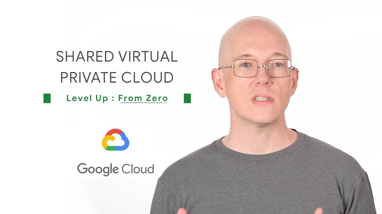 Level Up From Zero Episode 4: Shared VPC