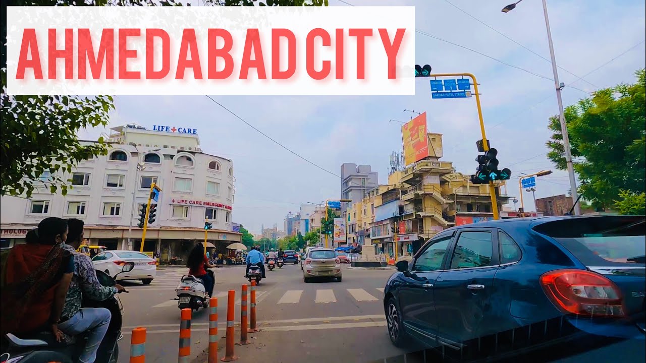 4K Drive | Ahmedabad City | Gujarat’s largest city | Commercial capital of Gujarat |