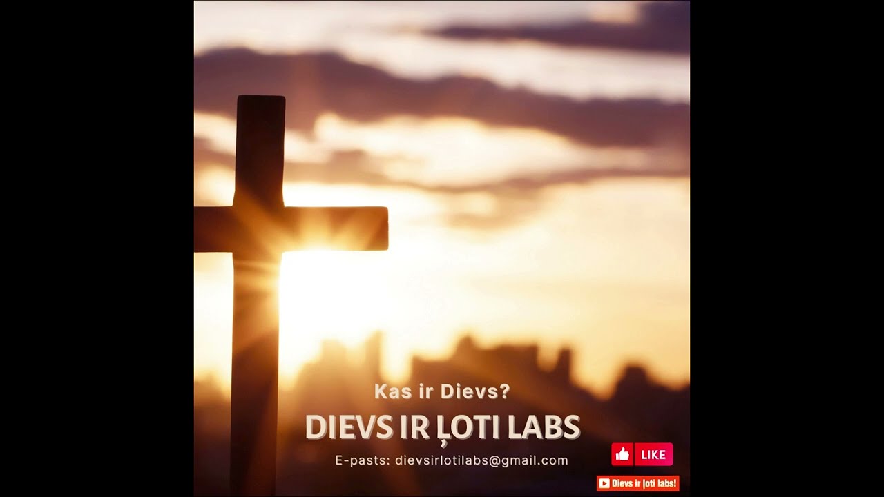 Kas ir Dievs? | dievsirlotilabs