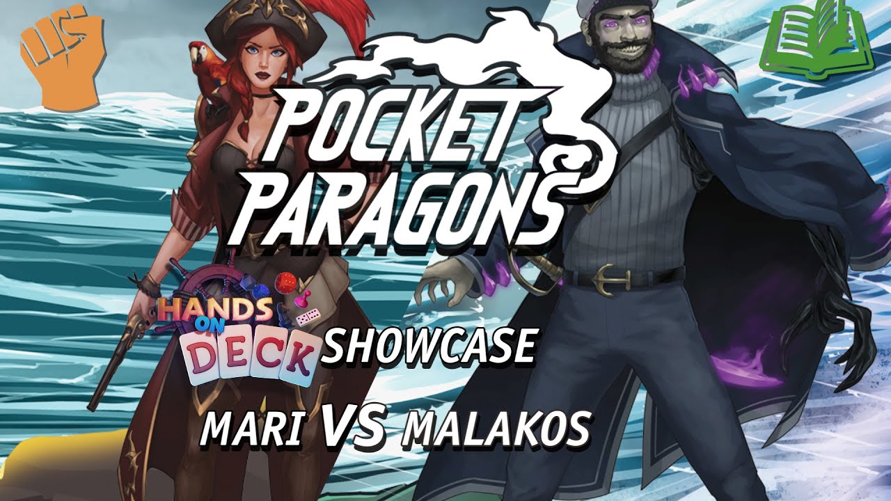 Pocket Paragons: Hands on Deck Mari vs Malakos