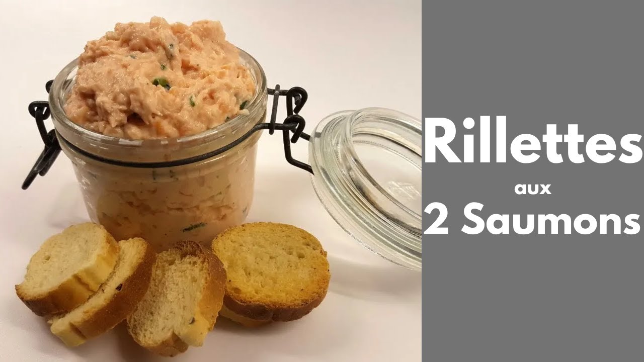 RILLETTES aux 2 SAUMONS (Tous en cuisine avec Seb)
