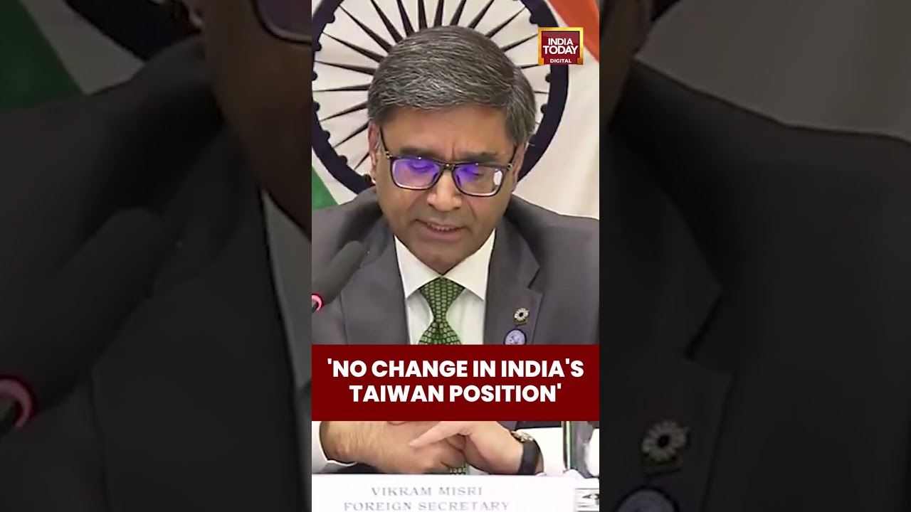 'There Is No Change In India's Position On Taiwan': Foreign Secretary Vikram Misri | India Today