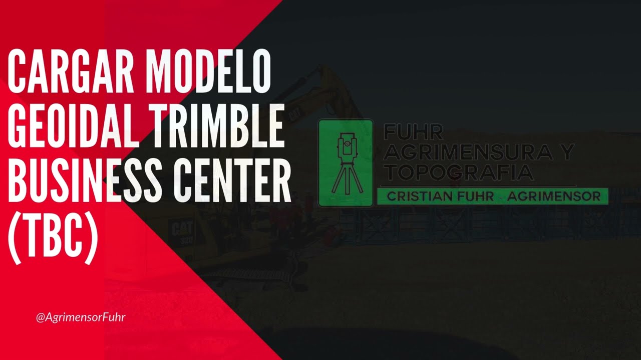 Cargar modelo geoidal a trimble business center (TBC)