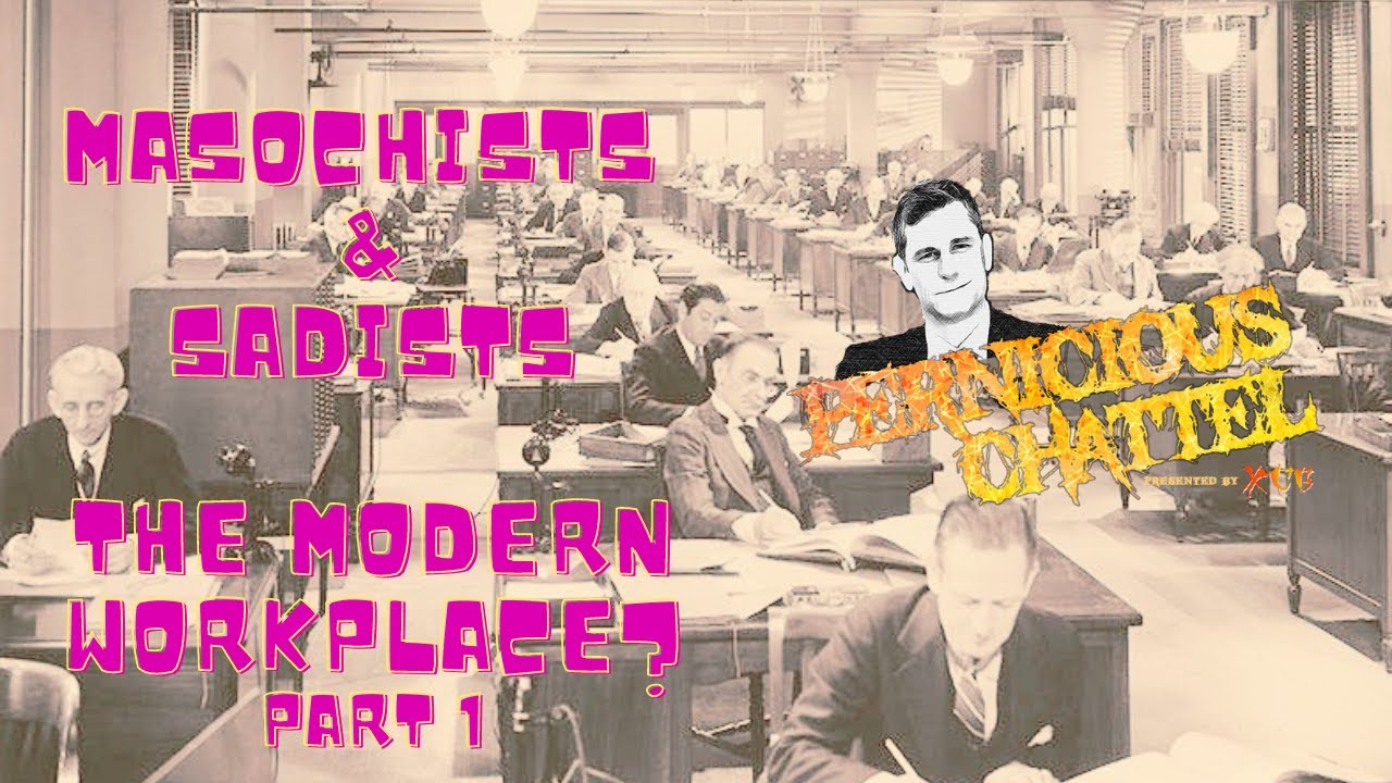 Sadomasochism at Work? Ep#4 Part 1