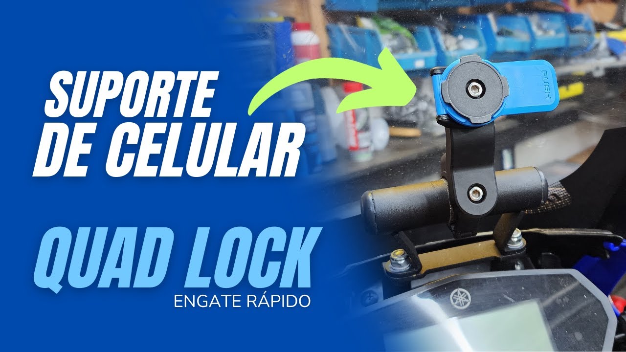 SUPORTE DE CELULAR QUAD LOCK - Engate Rápido