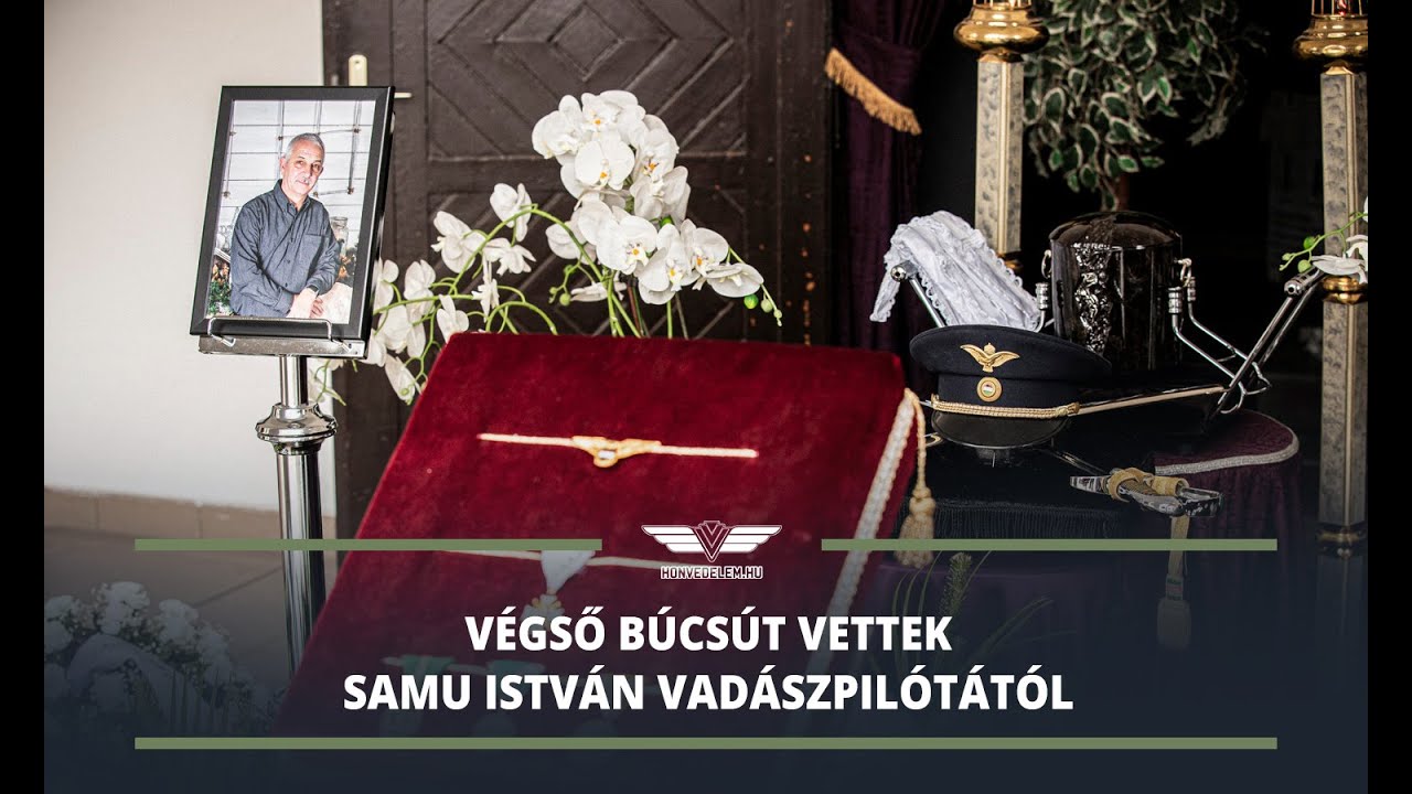 Végső búcsút vettek Samu István vadászpilótától
