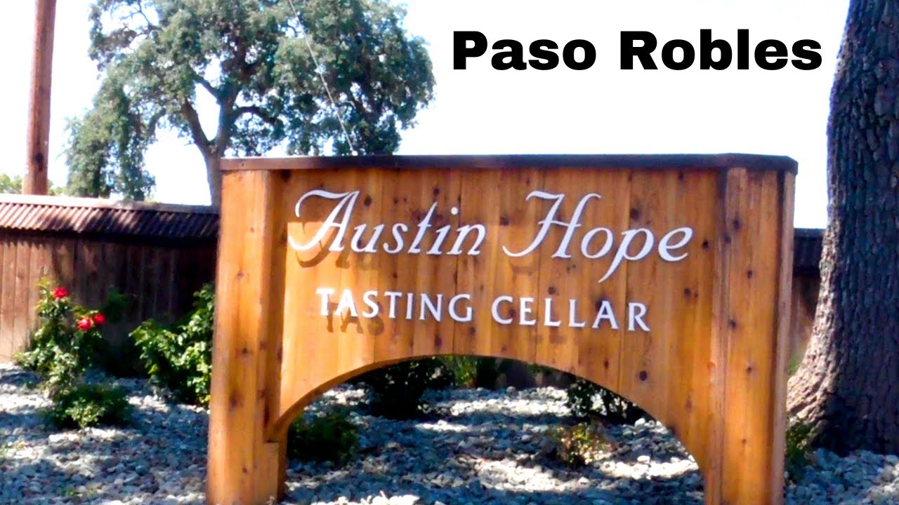 Austin Hope Winery - Paso Robles