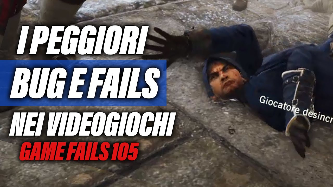 I GIOCHI più ROTTI di sempre! Game Fails 105
