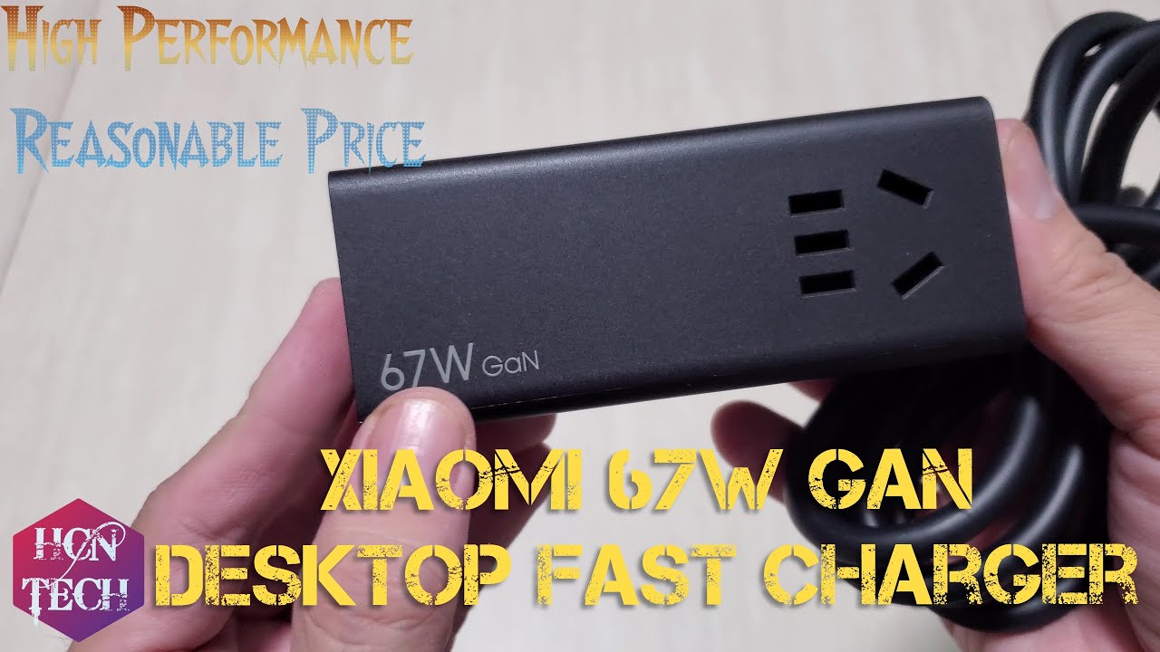 XIAOMI 67W GAN Desktop Fast Charger &ndash; Unboxing and Testing &ndash; High Performance with Reasonable Price