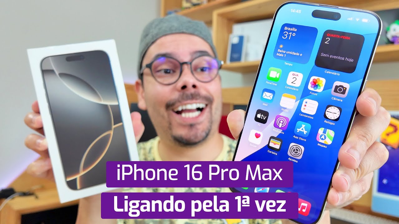 IPHONE 16 PRO MAX: LIGANDO PELA PRIMEIRA VEZ