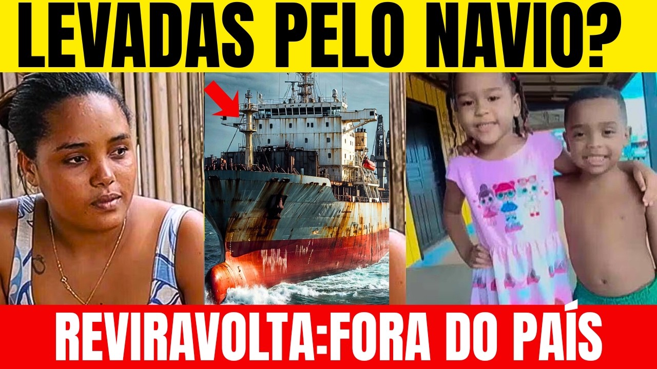 CASO BACABAL: CRIANÇAS FORAM LEVADAS DE NAVIO?