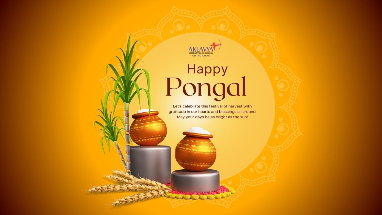 Pongal Celebrations 2026 | Aklavya International School