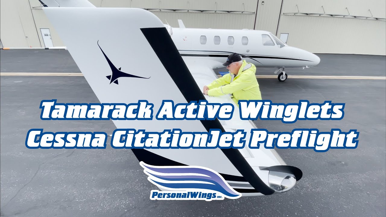 Preflighting Tamarack Active Winglets on a Cessna CitationJet CE 525