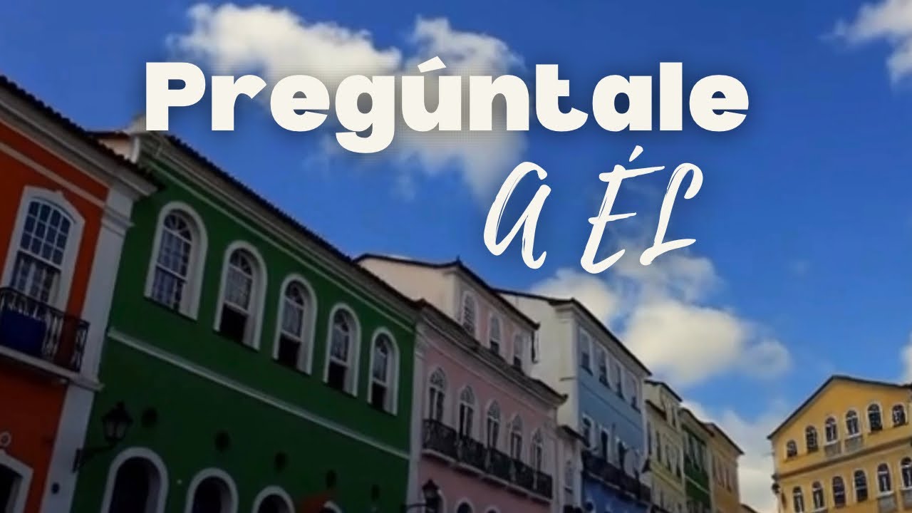 Pregúntale a Él @Música_Alternativa_Para_Adorar #Música #Fe #Jesus