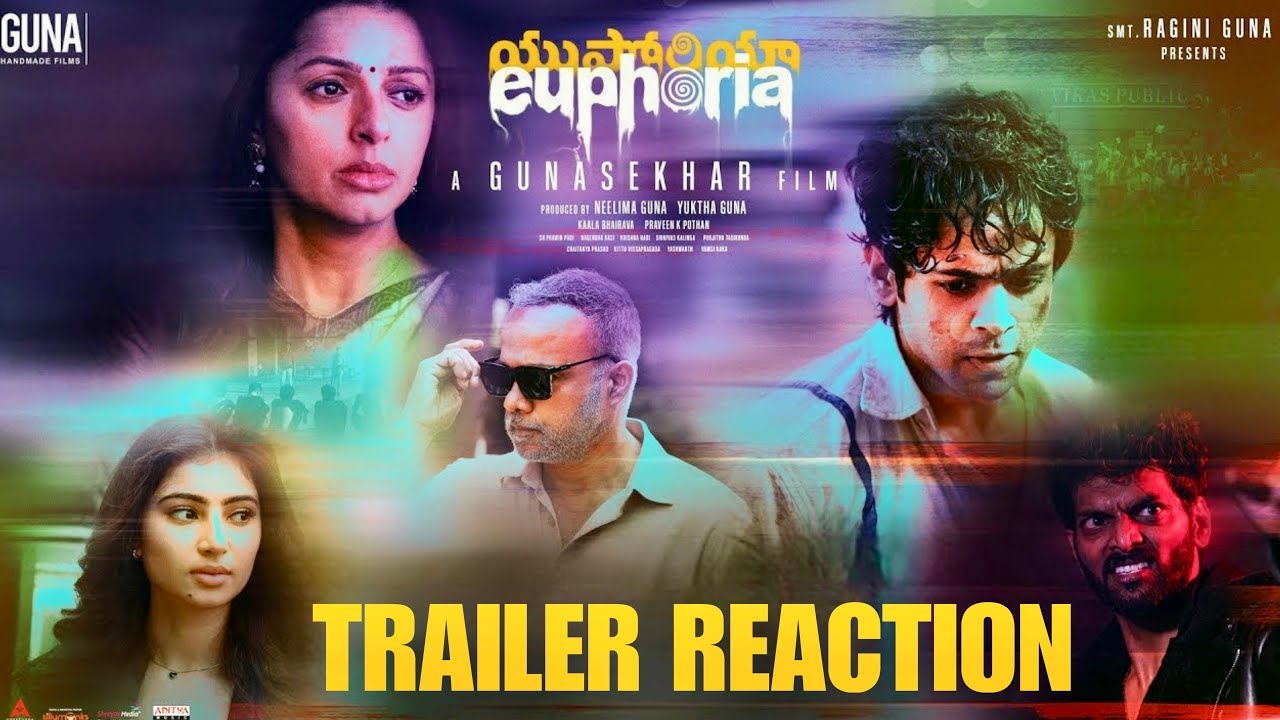 Euphoria Trailer Reaction | Sara Arjun | Bhoomika | Gunashekar | Telugu Review