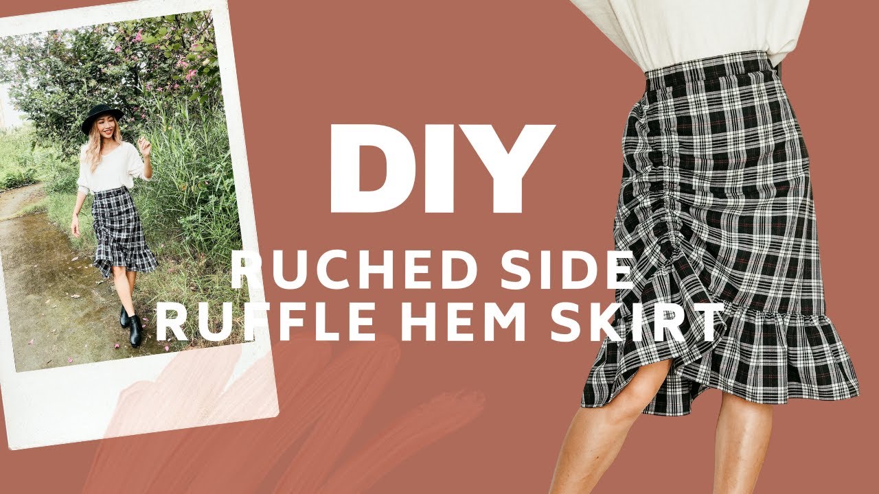 DIY Ruched side ruffle hem skirt from scratch