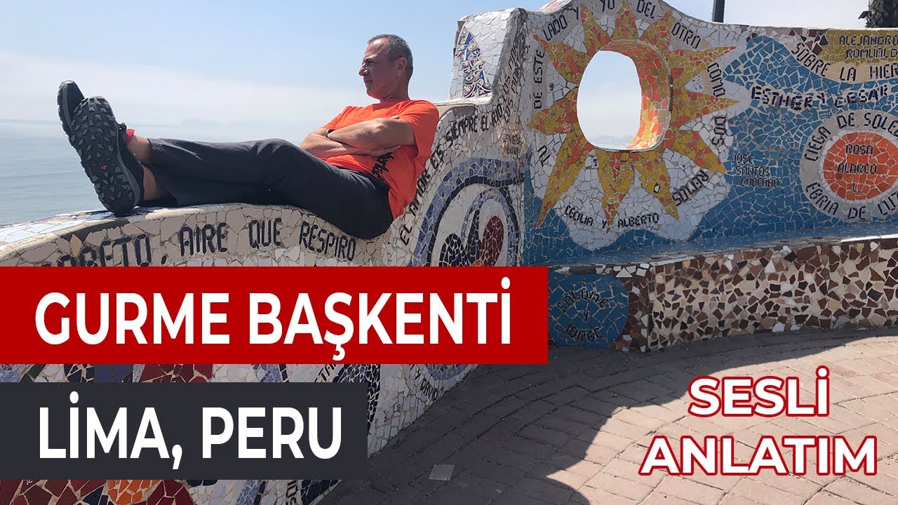 Gurme Başkenti Lima, Peru - Mini Belgesel