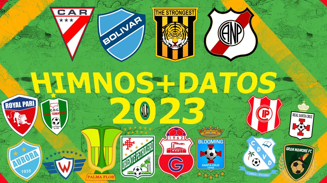 Himnos y datos de equipos bolivianos 2023