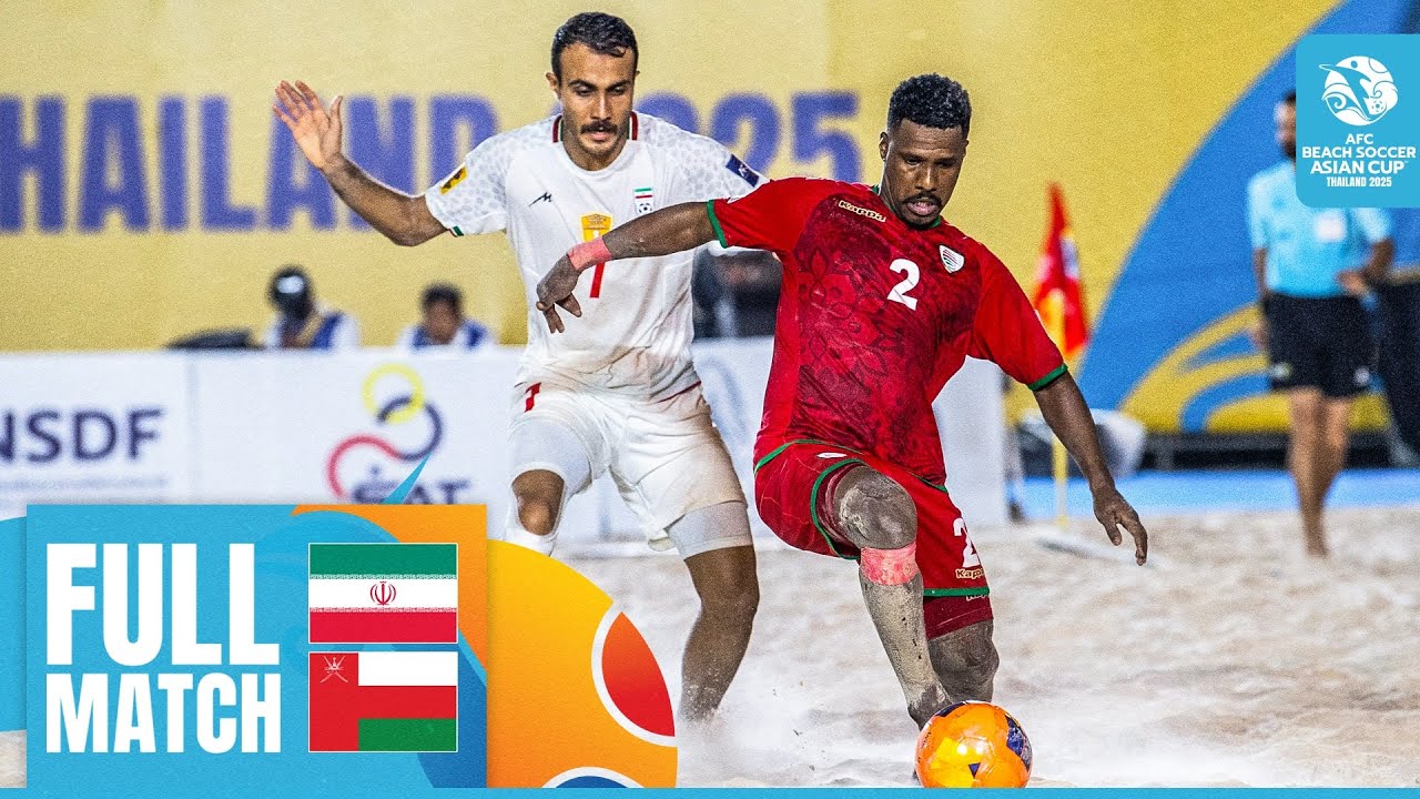 IR Iran vs. Oman | Full Match | AFC Beach Soccer Asian Cup™ 2025