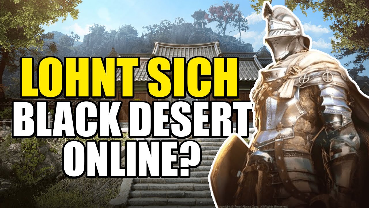 Lohnt sich Black Desert Online in 2025?