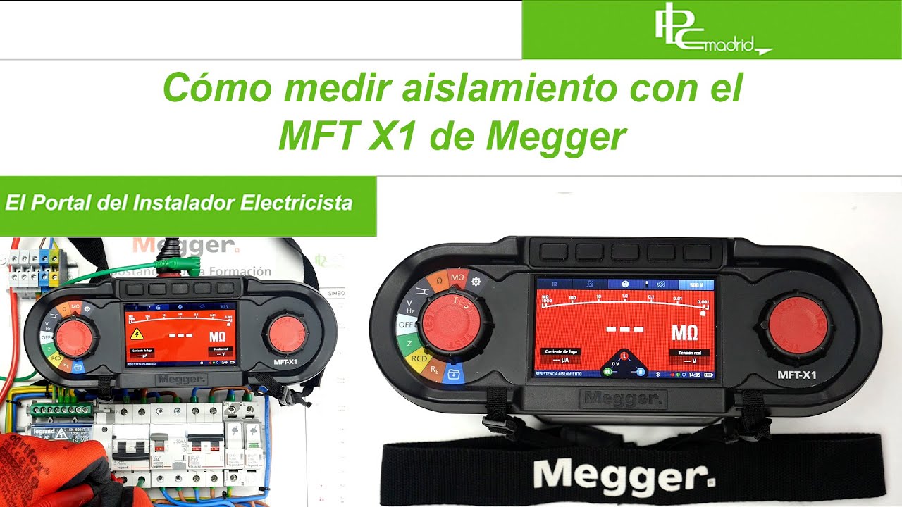 Como medir aislamiento con el MFT X1 Megger. Te gustará