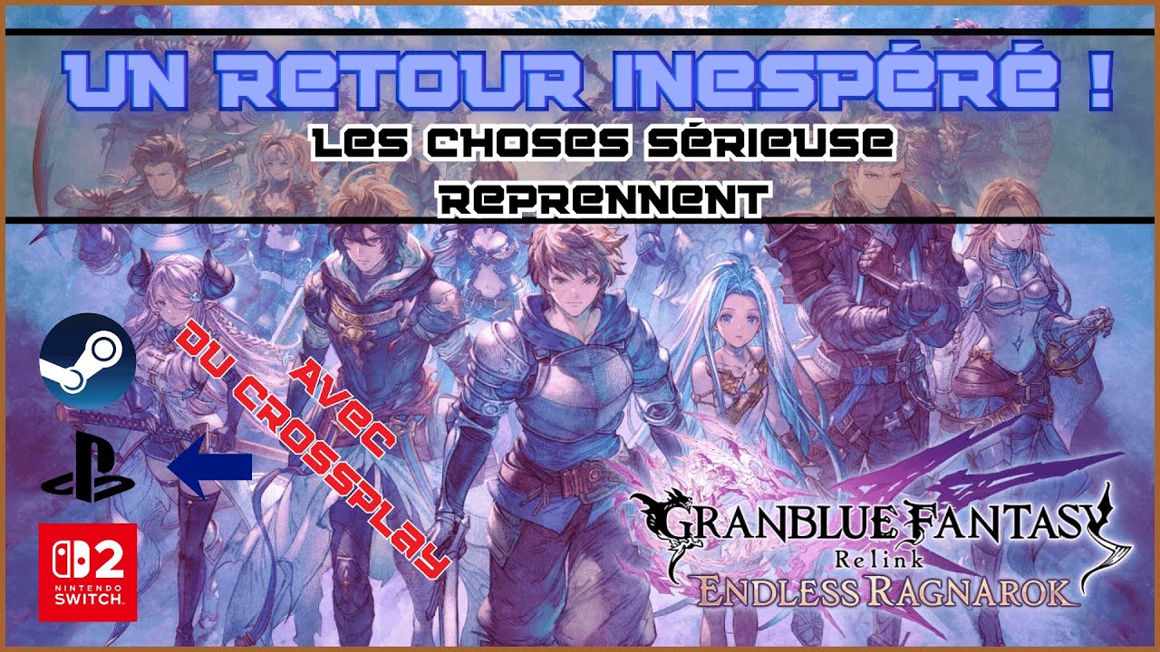 Granblue Fantasy Relink DE RETOUR !